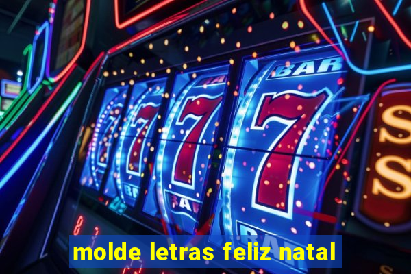 molde letras feliz natal